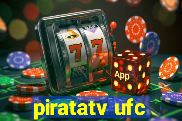 piratatv ufc